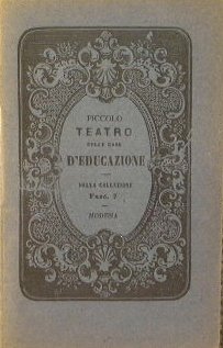 Drammi e farse inedite: Il patrigno + L'inquilino del terzo …