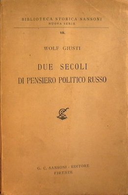 Due secoli di pensiero politico russo