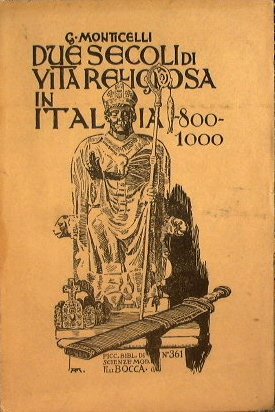 Due secoli di vita religiosa in Italia 800 - 1000