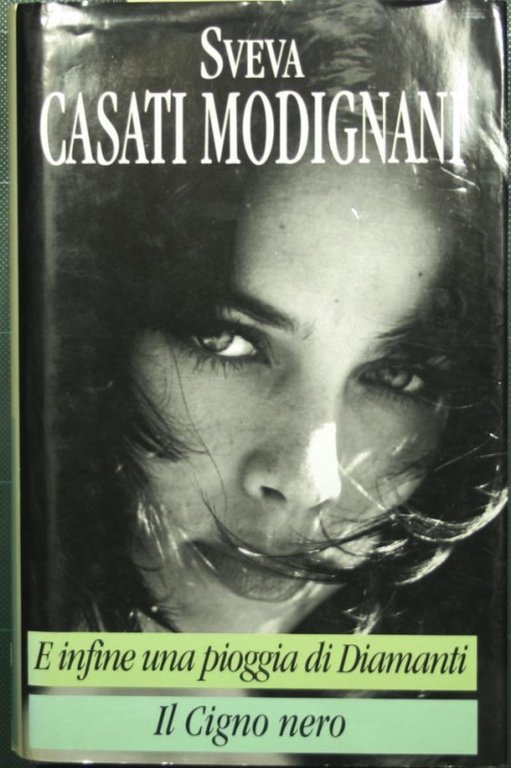 E infine una pioggia di diamanti - Il cigno nero