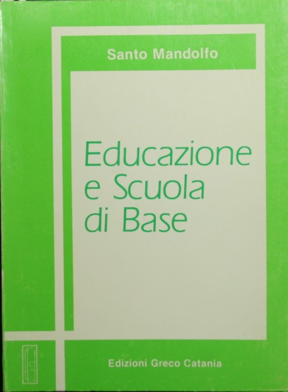 Educazione e scuola di base