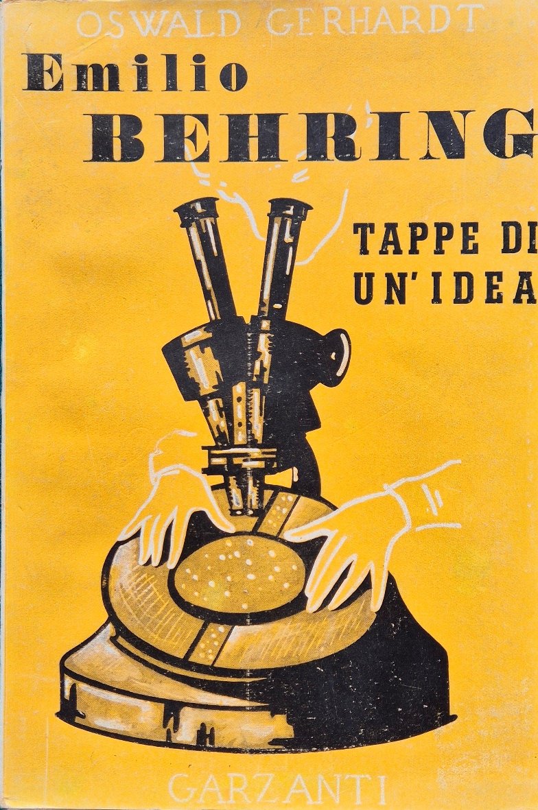 Emilio Behring - Tappe di un'idea