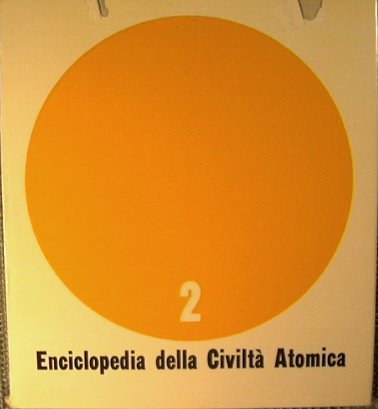 Enciclopedia della civiltà atomica
