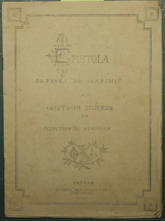 Epistola Dni Pauli De Marinis ad Cajetanum Scuderium ad perpetuam …