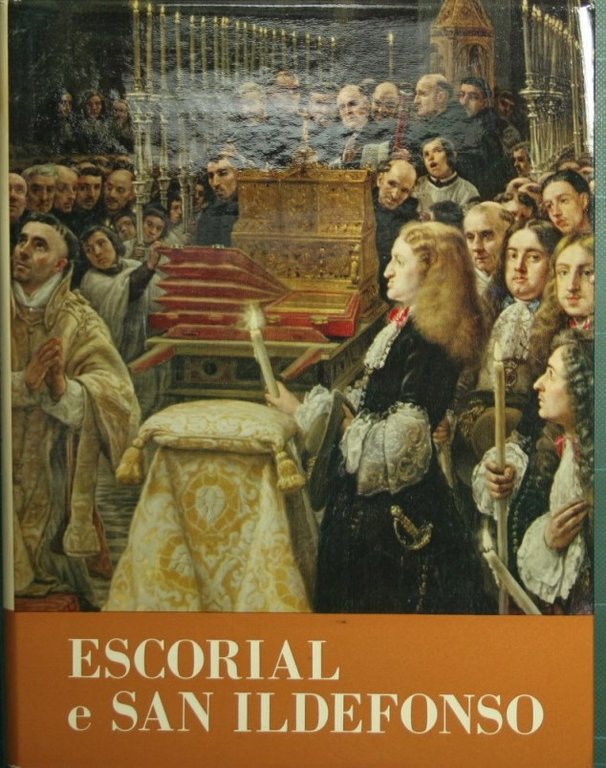 Escorial e San Ildefonso