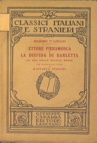 Ettore Fieramosca o la disfida di barletta