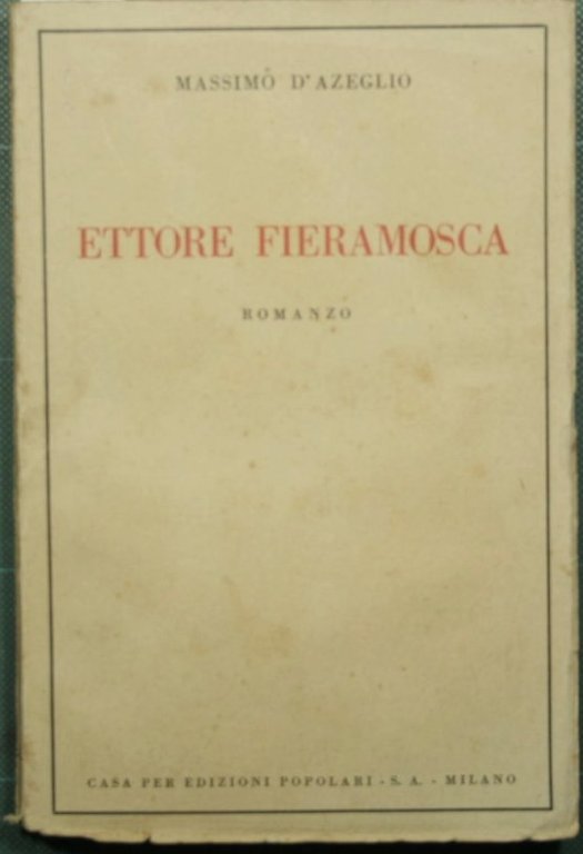 Ettore Fieramosca ossia la disfida di Barletta