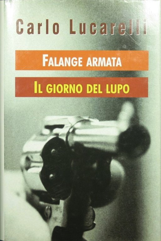 Falange armata. Il giorno del lupo