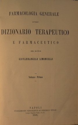 Farmacologia Generale, ovvero dizionario terapeutico e farmaceutico | Immagine Gallery 3