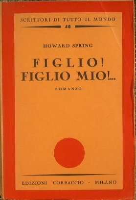 Figlio ! Figlio mio !…