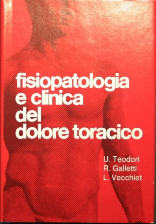 Fisiopatologia e clinica del dolore toracico