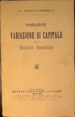 Formazione e variazione di Capitale nelle società anonime