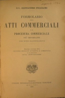 Formolario degli atti commerciali e di procedura commerciale più importanti …