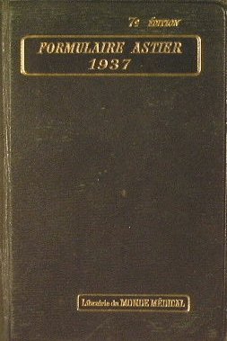 Formulaire Astier. Vade mecum de medecine pratique.