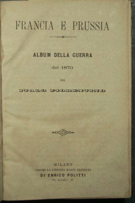 Francia e Prussia - Album della guerra