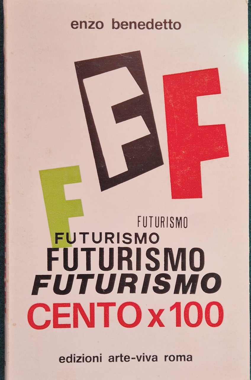 Futurismo cento x 100