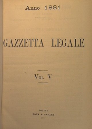 Gazzetta Legale Volume V