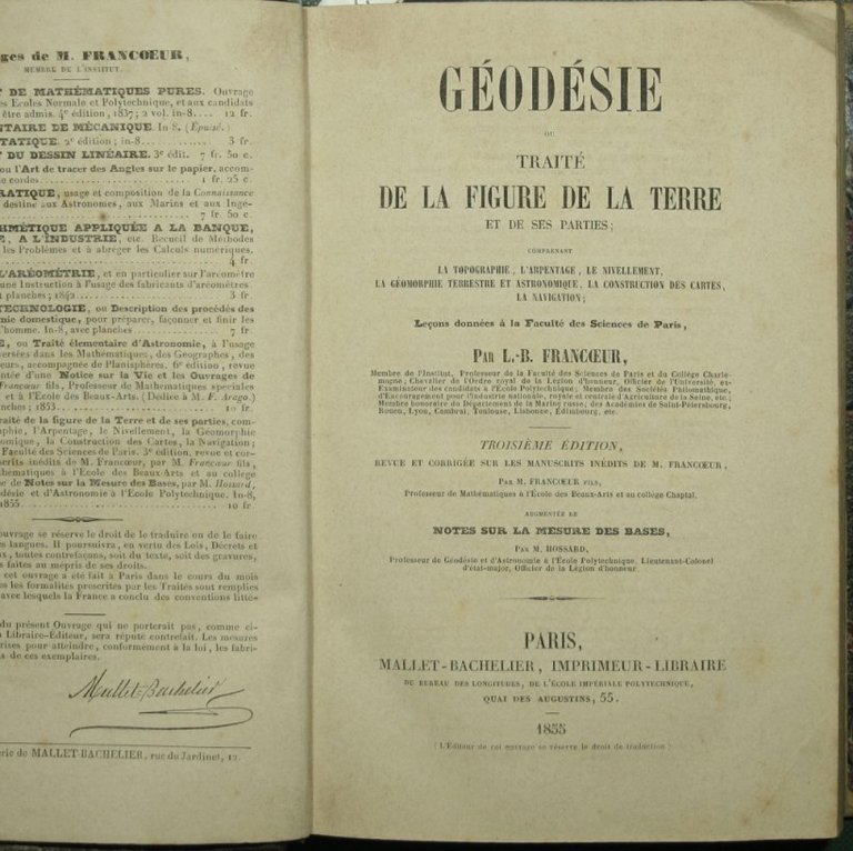 Géodésie ou traité de la figure de la Terre et …
