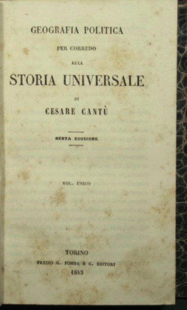 Geografia politica per corredo alla Storia universale