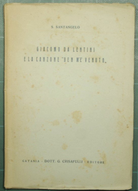 Giacomo da Lentini e la canzone 'Ben m'è venuto'