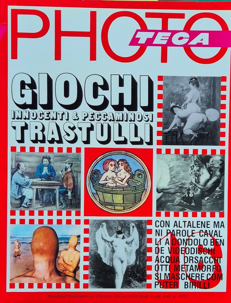 Giochi innocenti & peccaminosi trastulli - Phototeca. N. 16