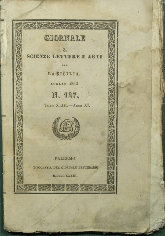Giornale di scienze lettere ed arti per la Sicilia. Luglio …