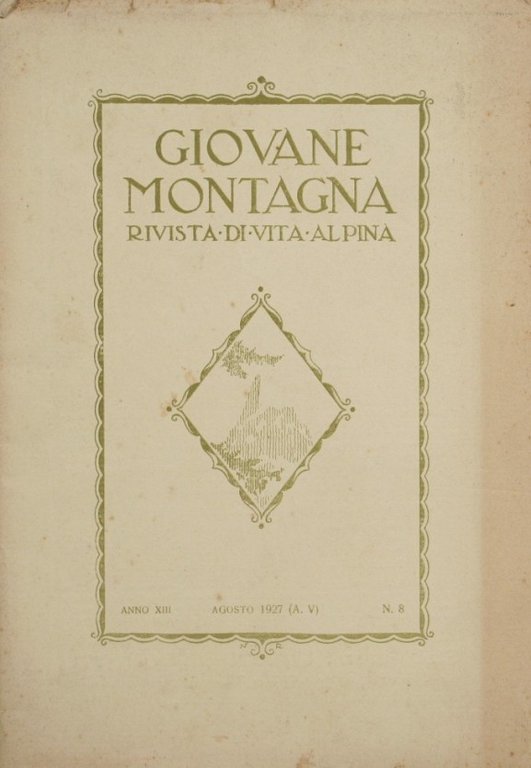 Giovane montagna. Agosto 1927