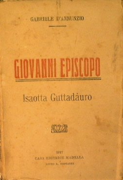 Giovanni Episcopo. Isaotta Guttadauro