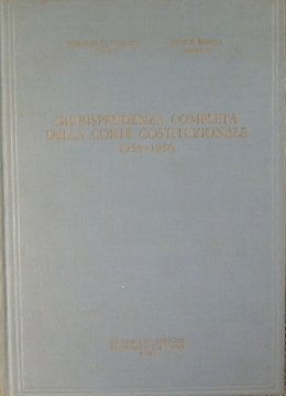 Giurisprudenza completa della Corte Costituzionale 1956-1966