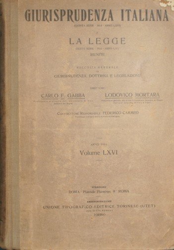 Giurisprudenza italiana e La legge. Vol. LXVI - Anno 1914