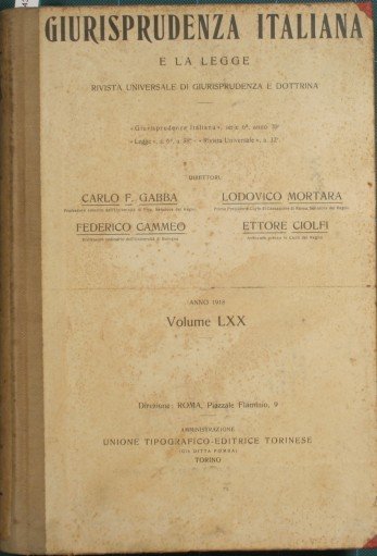 Giurisprudenza italiana e La legge. Vol. LXX - Anno 1918