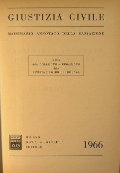 Giustizia civile. Massimario annotato dalla cassazione.Anno 1966