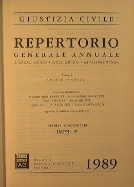 Giustizia Civile. Repertorio Generale Annuale di Legislazione-Bibliografia-Giurisprudenza.