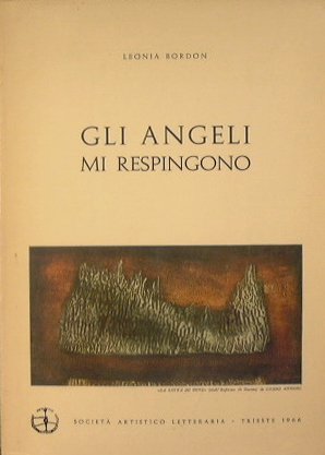 Gli Angeli mi respingono