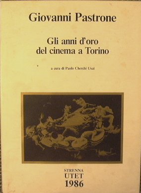 Gli anni d'oro del cinema a Torino