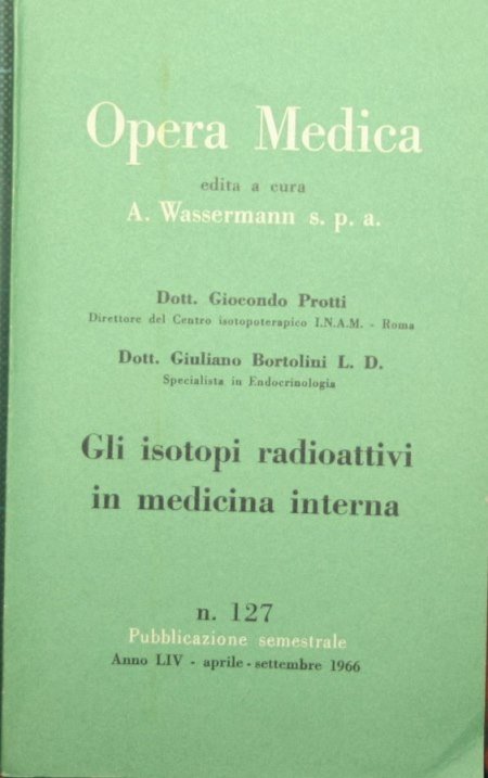Gli isotopi radioattivi in medicina interna