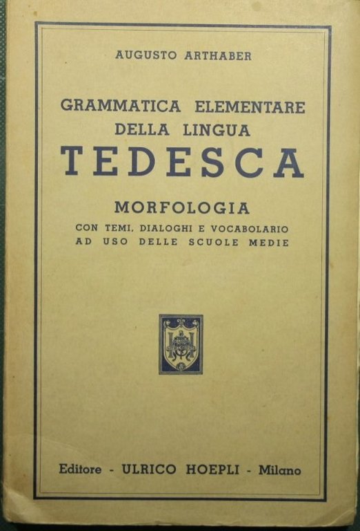 Grammatica elementare della lingua tedesca