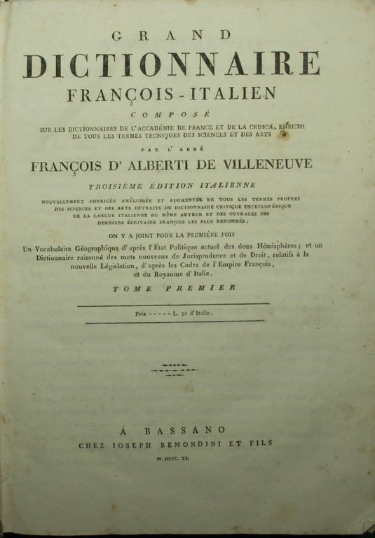 Grand dictionnaire francoise-italien. Vol. I