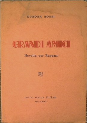 Grandi amici