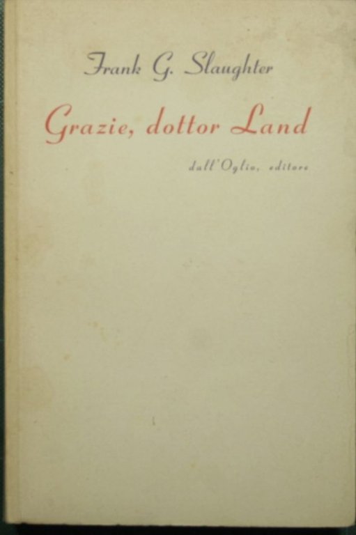 Grazie, dottor Land