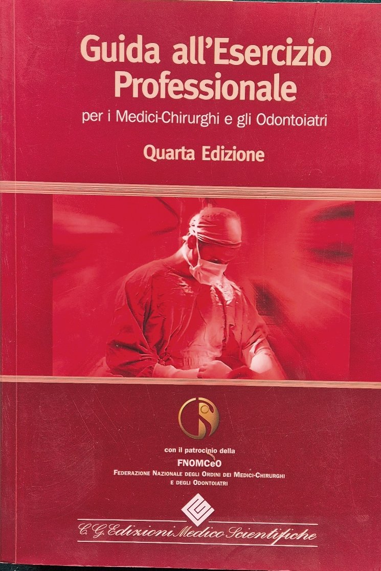 Guida all'esercizio professionale per i medici-chirurghi e gli odontoiatri