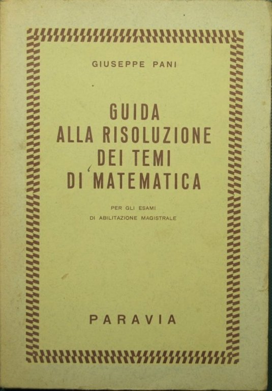 Guida alla risoluzione dei temi di matematica