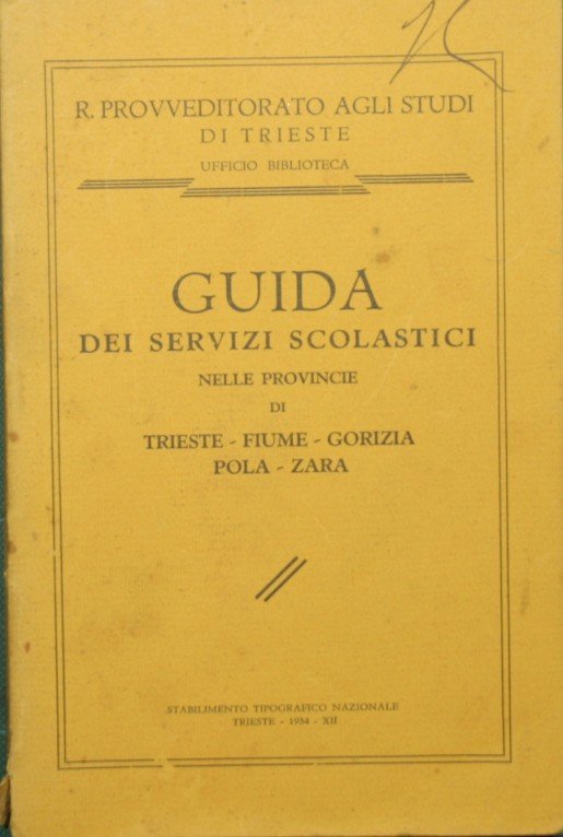 Guida dei servizi scolastici nelle provincie di Trieste - Fiume …