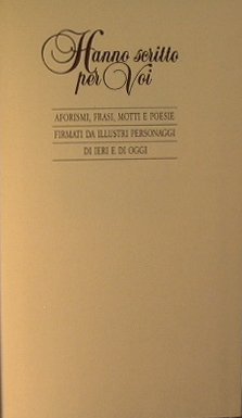 Hanno scritto per Voi
