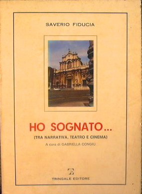 Ho sognato…