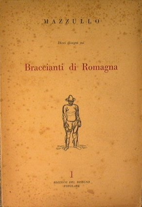 I Braccianti di Romagna.