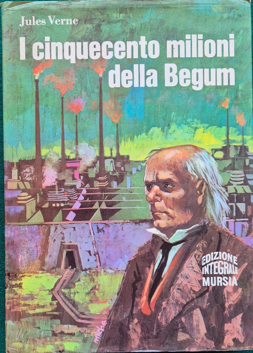 I cinquecento milioni della Begum - Le tribolazioni di un …