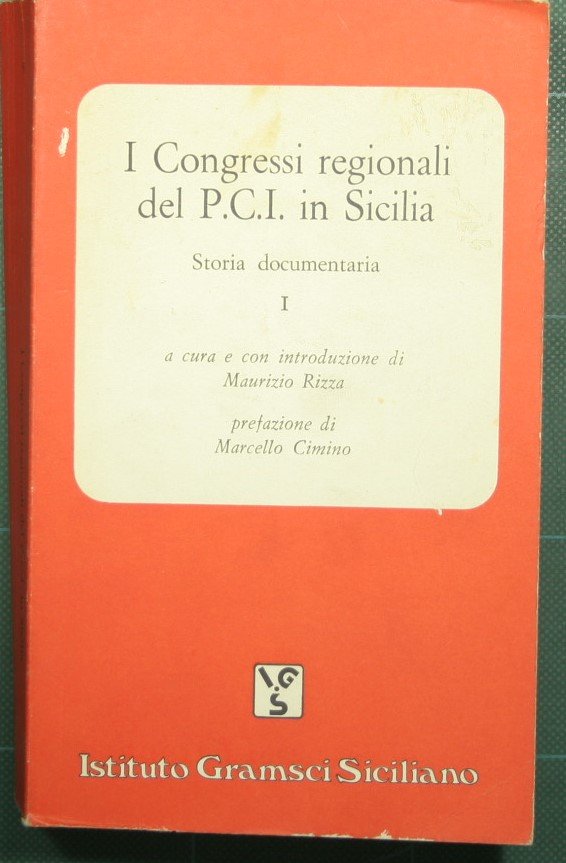 I Congressi regionali del P.C.I. in Sicilia - Storia documentaria …