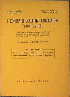 I contratti collettivi obbligatori Erga Omnes