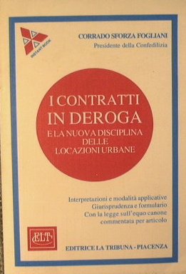 I contratti in deroga e la nuova disciplina delle locazioni …